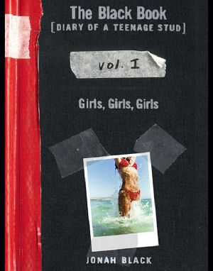 [The Black Book: Diary of a Teenage Stud 01] • Girls, Girls, Girls